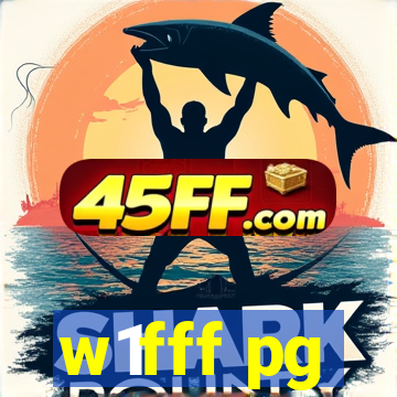w1fff pg